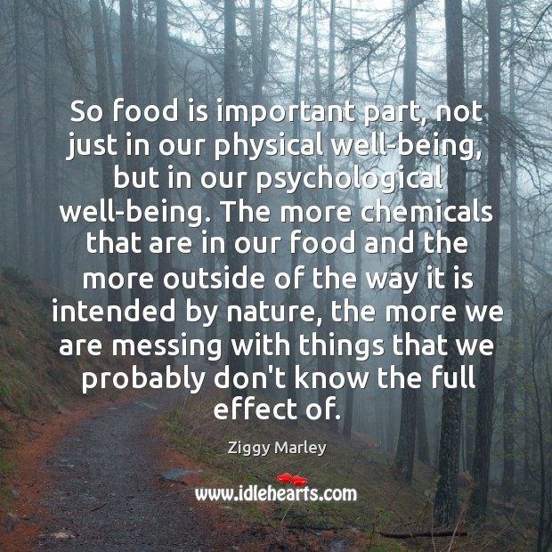 So food is important part, not just in our physical well-being, but Image