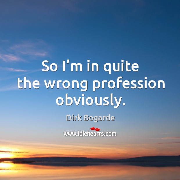 So I’m in quite the wrong profession obviously. Image