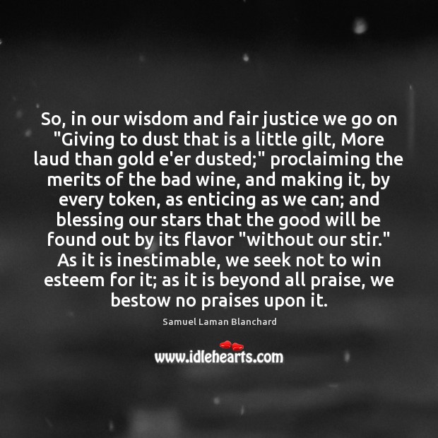 So, in our wisdom and fair justice we go on “Giving to 