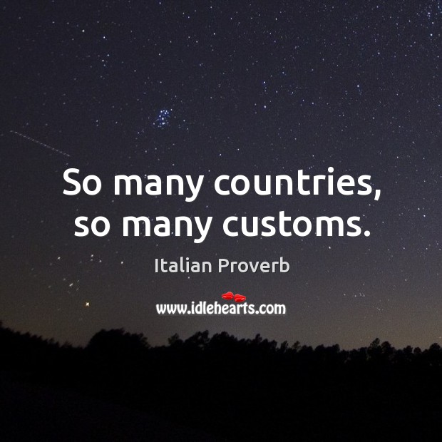 So many countries, so many customs. Image