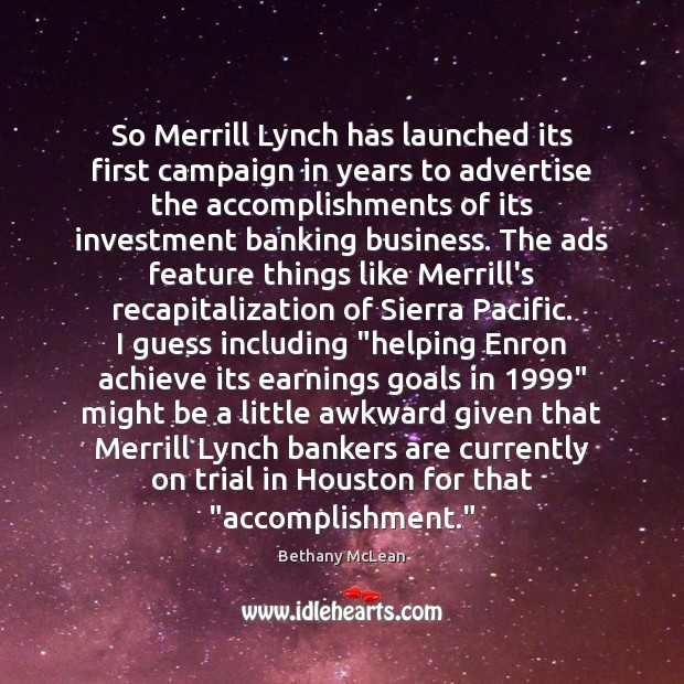 So Merrill Lynch has launched its first campaign in years to advertise 