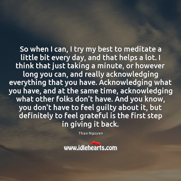 So when I can, I try my best to meditate a little Guilty Quotes Image