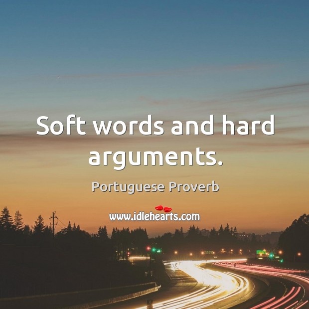 Soft words and hard arguments. Image