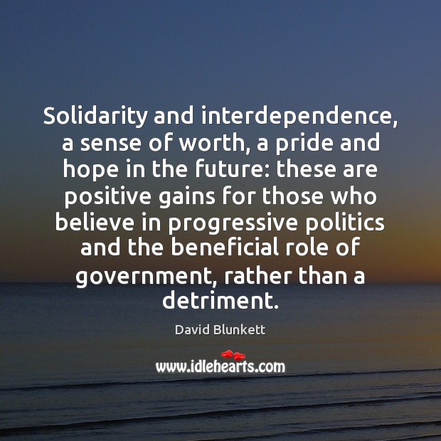 Solidarity and interdependence, a sense of worth, a pride and hope in Image