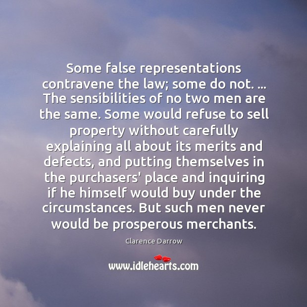 Some false representations contravene the law; some do not. … The sensibilities of Image