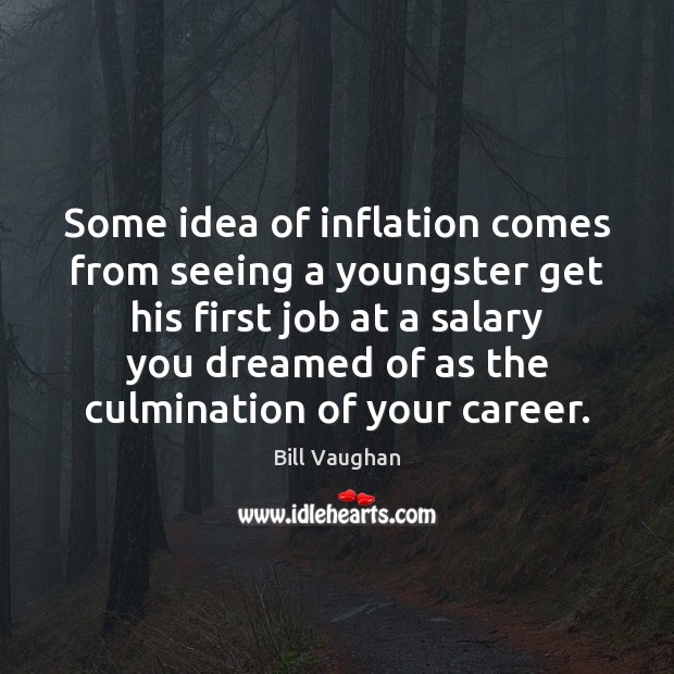Some idea of inflation comes from seeing a youngster get his first Image