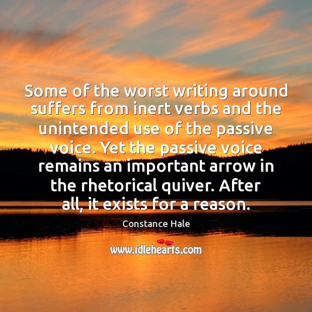 Some of the worst writing around suffers from inert verbs and the Constance Hale Picture Quote