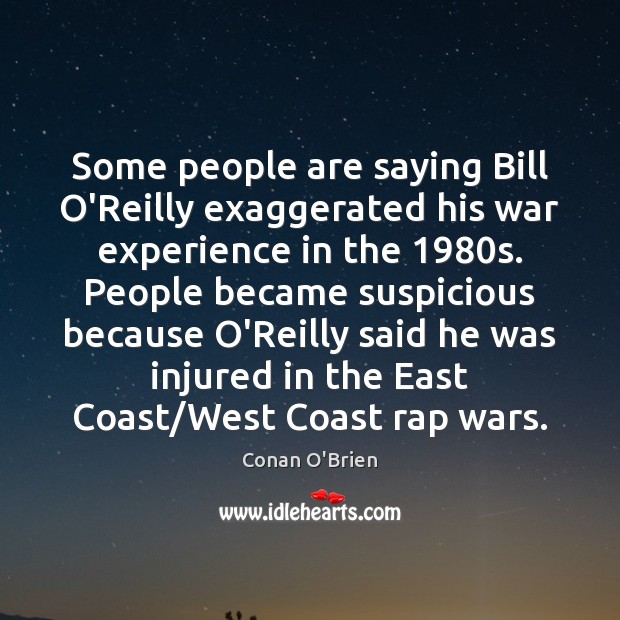 Some people are saying Bill O’Reilly exaggerated his war experience in the 1980 Image