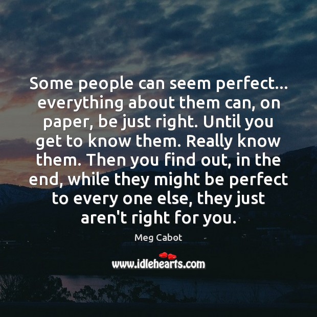 Some people can seem perfect… everything about them can, on paper, be Image