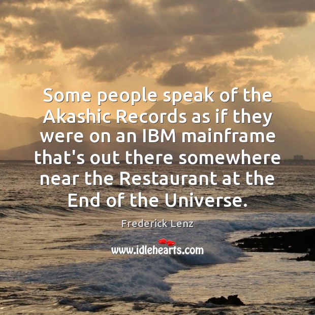 Some people speak of the Akashic Records as if they were on Image