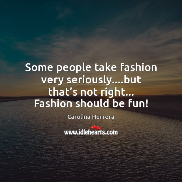 Some people take fashion very seriously….but that’s not right… Fashion Image