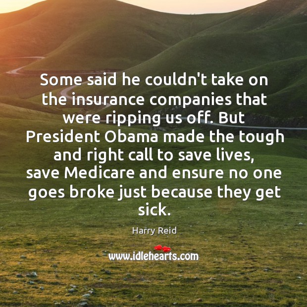 Some said he couldn’t take on the insurance companies that were ripping Image