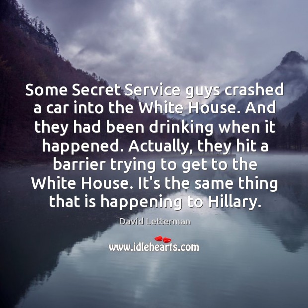 Some Secret Service guys crashed a car into the White House. And Image