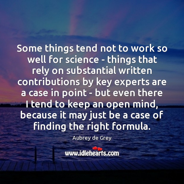 Some things tend not to work so well for science – things Image
