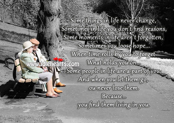 Some things in life never change People Quotes Image