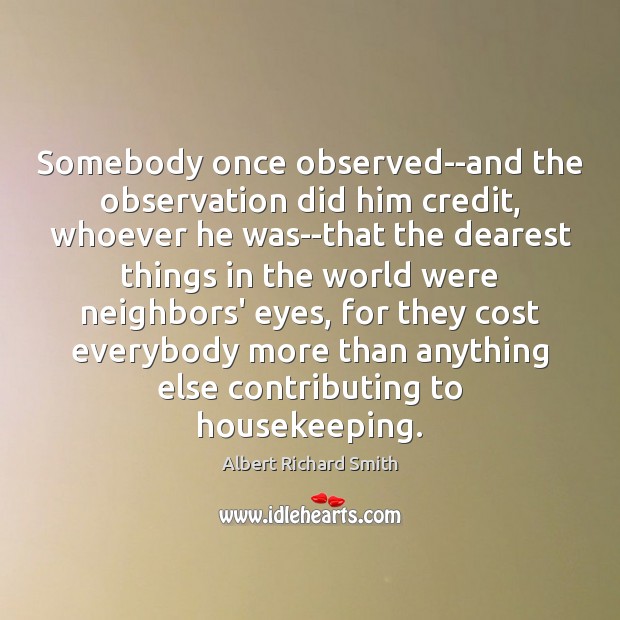 Somebody once observed–and the observation did him credit, whoever he was–that the Image