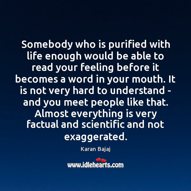 Somebody who is purified with life enough would be able to read Image