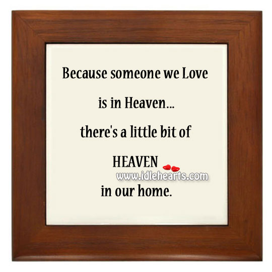 Because someone we love is in heaven Image