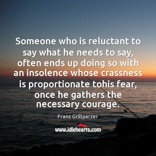 Someone who is reluctant to say what he needs to say, often Image