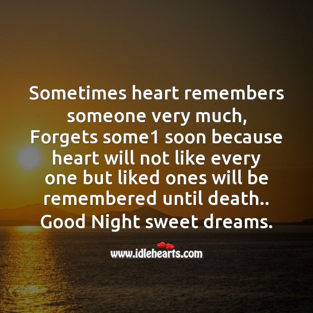 Sometimes heart remembers someone very much Good Night Quotes Image