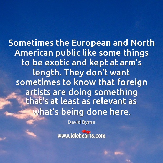 Sometimes the European and North American public like some things to be Image