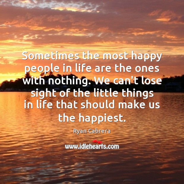 Sometimes the most happy people in life are the ones with nothing. Image