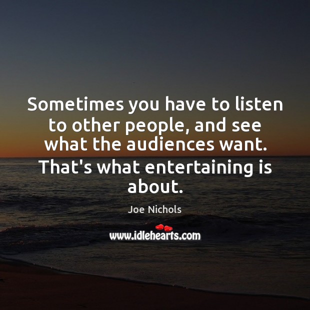 Sometimes you have to listen to other people, and see what the Image