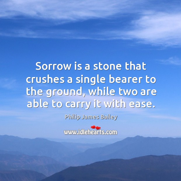 Sorrow is a stone that crushes a single bearer to the ground, Image