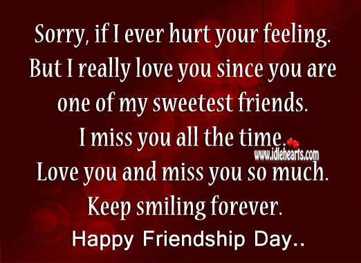 I really love you since you are one of my sweetest friends. Miss You Quotes Image