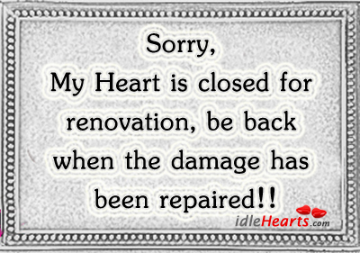 Sorry, my heart is closed for. Heart Quotes Image