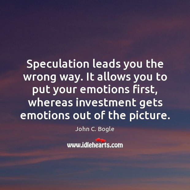 Speculation leads you the wrong way. It allows you to put your Image