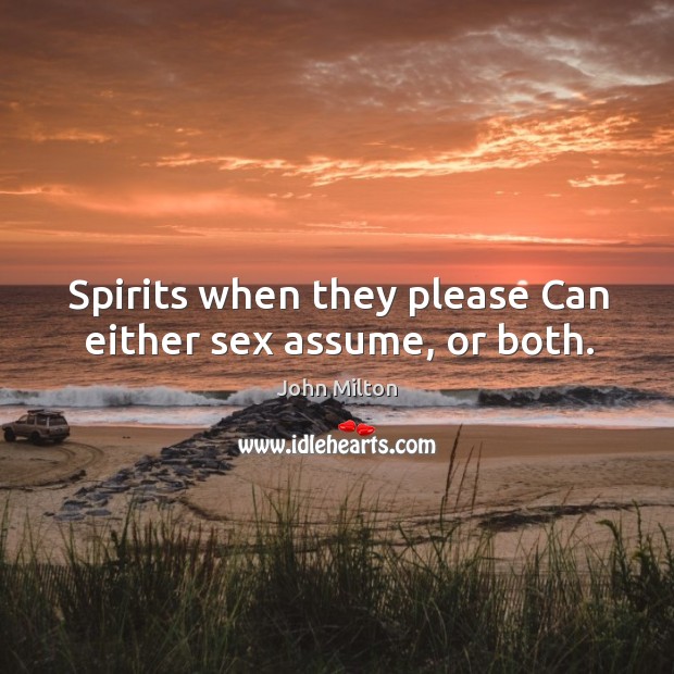 Spirits when they please Can either sex assume, or both. Image