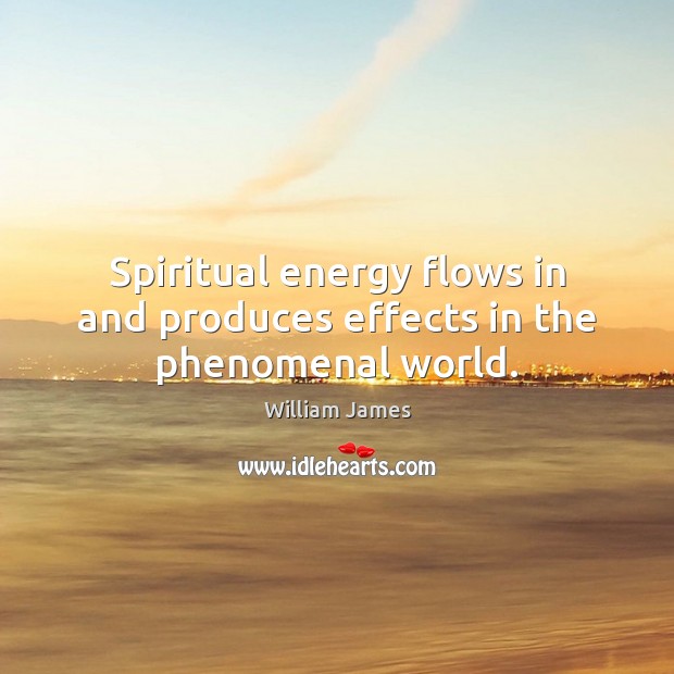 Spiritual energy flows in and produces effects in the phenomenal world. Image