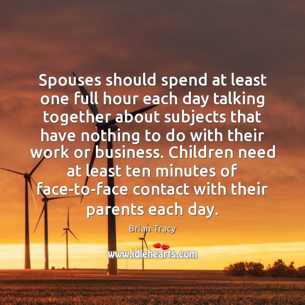 Spouses should spend at least one full hour each day talking together Image