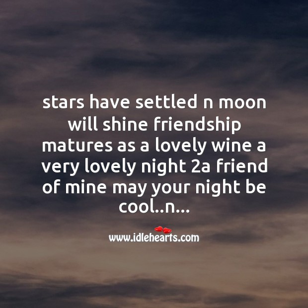 Stars have settled n moon will shine Good Night Messages Image