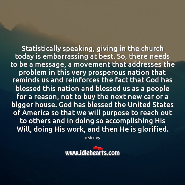 Statistically speaking, giving in the church today is embarrassing at best. So, Image