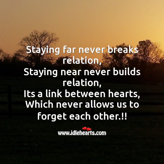 Staying far never breaks relation Break Up Messages Image