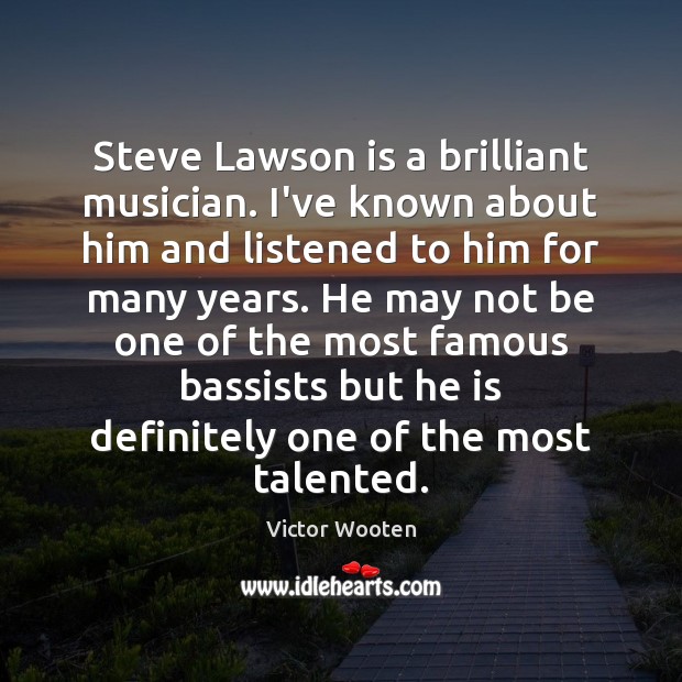 Steve Lawson is a brilliant musician. I’ve known about him and listened Image