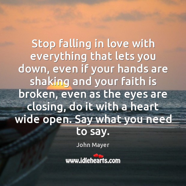 Stop falling in love with everything that lets you down, even if Falling in Love Quotes Image