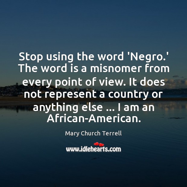 Stop using the word ‘Negro.’ The word is a misnomer from Image