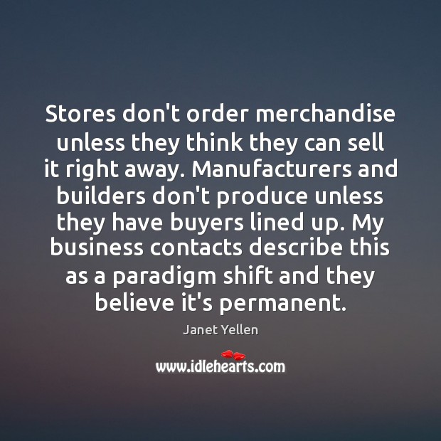 Stores don’t order merchandise unless they think they can sell it right Image