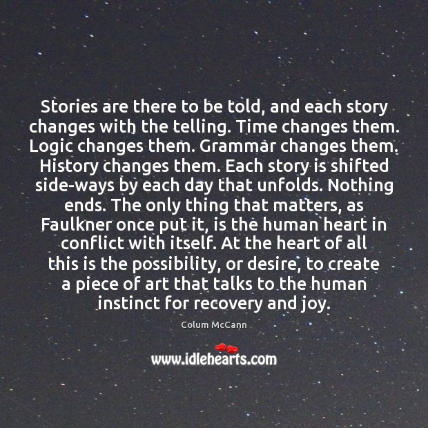 Stories are there to be told, and each story changes with the Image