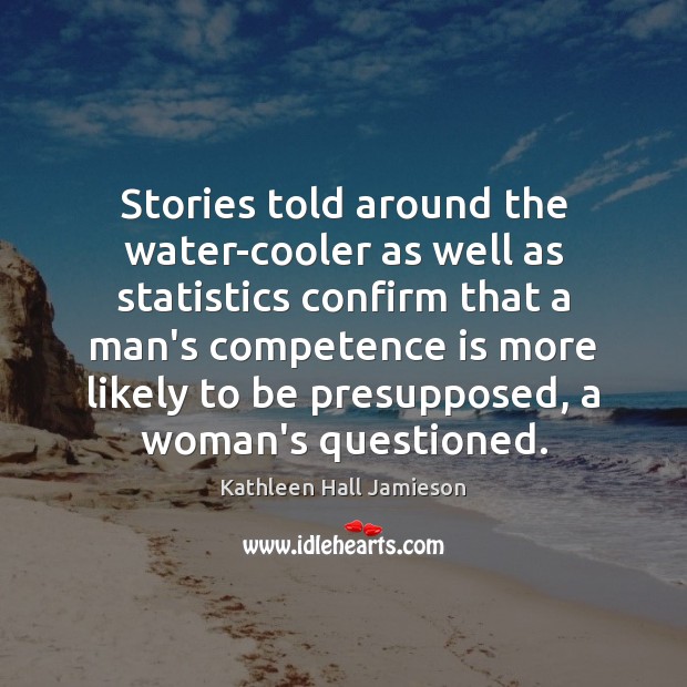 Stories told around the water-cooler as well as statistics confirm that a Image