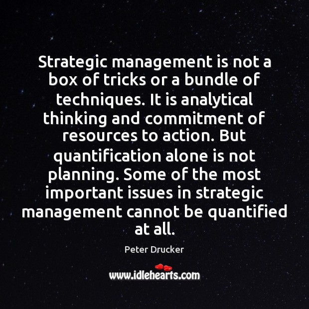 Strategic management is not a box of tricks or a bundle of Image