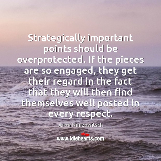 Strategically important points should be overprotected. If the pieces are so engaged, Image