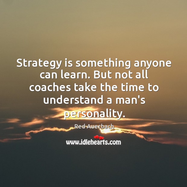 Strategy is something anyone can learn. But not all coaches take the Image