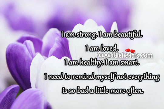 I am strong and beautiful. Image