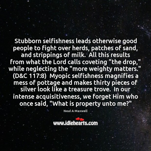 Stubborn selfishness leads otherwise good people to fight over herds, patches of Image