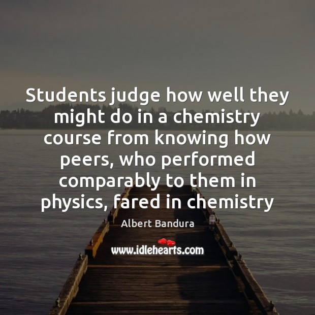 Students judge how well they might do in a chemistry course from Image
