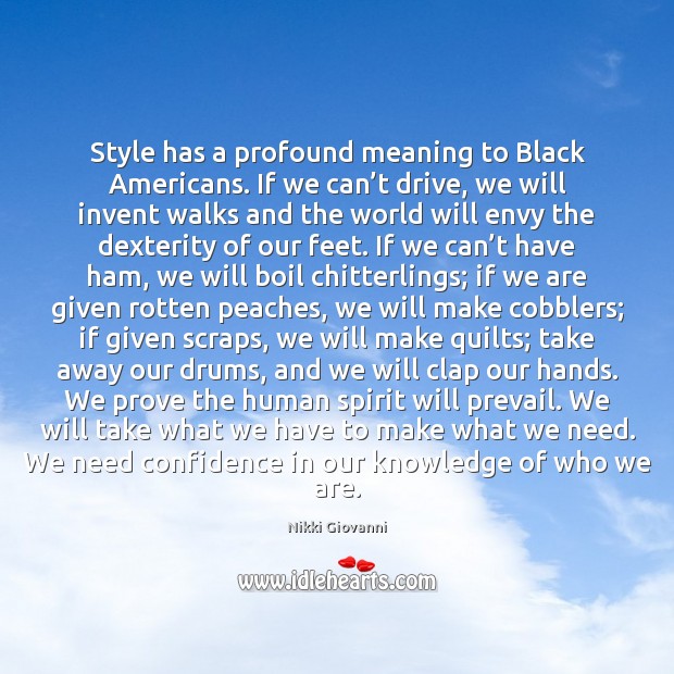 Style has a profound meaning to Black Americans. If we can’t Image